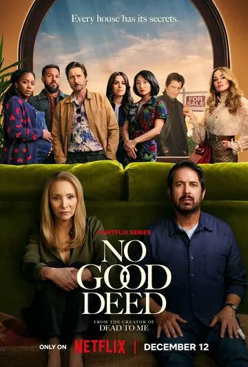 За красивым фасадом / No Good Deed (2024) сериал скачать через торрет бесплатно в хорошем качестве