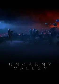 Зловещая долина / Uncanny Valley (2015) фильм скачать через торрет бесплатно в хорошем качестве