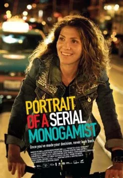 Портрет сторонника моногамии / Portrait of a Serial Monogamist (2015) фильм скачать через торрет бесплатно в хорошем качестве