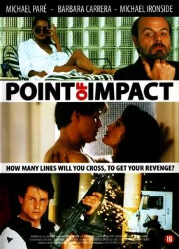 Точка нанесения удара / Point of Impact (1993) фильм скачать через торрет бесплатно в хорошем качестве