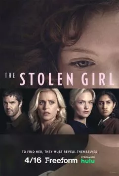 Похищенная / The Stolen Girl (2025) cериал скачать через торрет бесплатно в хорошем качестве