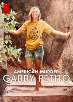 Американское убийство: Габби Петито / American Murder: Gabby Petito (2025) cериал скачать через торрет бесплатно в хорошем качестве