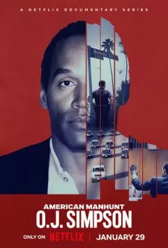 Американская охота: О. Джей Симпсон / American Manhunt: O.J. Simpson (2025) cериал скачать через торрет бесплатно в хорошем качестве