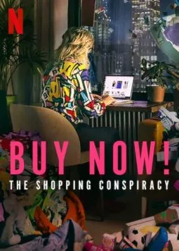 Покупай сейчас! Заговор продавцов / Buy Now! The Shopping Conspiracy (2024) фильм скачать через торрет бесплатно в хорошем качестве