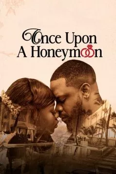 Однажды в медовый месяц / Once Upon a Honeymoon (2024) фильм скачать через торрет бесплатно в хорошем качестве