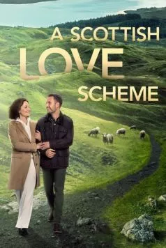Шотландская схема любви / A Scottish Love Scheme (2024) фильм скачать через торрет бесплатно в хорошем качестве