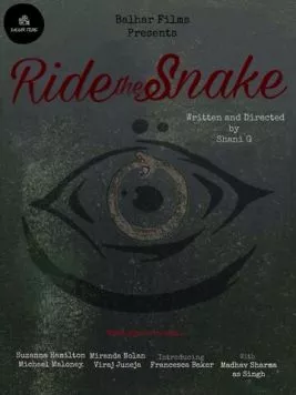 Оседлать змею / Ride the Snake (2025) фильм скачать через торрет бесплатно в хорошем качестве