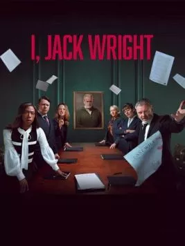 Я, Джек Райт / I, Jack Wright 2025 смотреть онлайн cериал в хорошем качестве