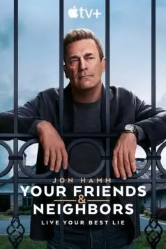 Друзья и соседи / Your Friends & Neighbors (2025) cериал скачать через торрет бесплатно в хорошем качестве