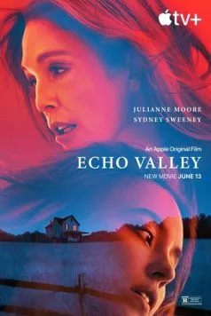Долина эха / Echo Valley (2025) фильм скачать через торрет бесплатно в хорошем качестве