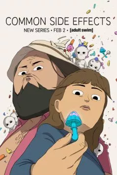Частые побочные явления / Common Side Effects (2024) cериал мультфильм скачать через торрет бесплатно в хорошем качестве