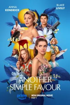 Ещё одна простая просьба / Another Simple Favor (2025) фильм скачать через торрет бесплатно в хорошем качестве