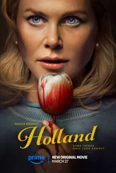 Холланд / Holland (2025) фильм скачать через торрет бесплатно в хорошем качестве
