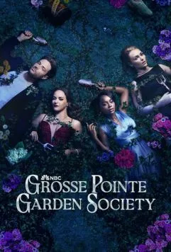 Садовничество в Гросс-Пойнте / Grosse Pointe Garden Society (2025) cериал скачать через торрет бесплатно в хорошем качестве