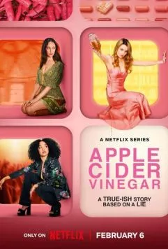 Яблочный уксус / Apple Cider Vinegar (2025) cериал скачать через торрет бесплатно в хорошем качестве