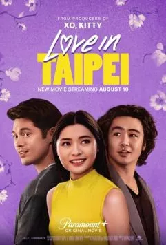 Любовь в Тайбэе / Love in Taipei (2023) фильм скачать через торрет бесплатно в хорошем качестве