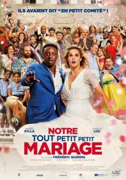 Наша скромная свадьба / Notre tout petit petit mariage (2023) фильм скачать через торрет бесплатно в хорошем качестве