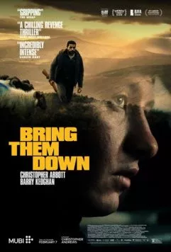 Уничтожь их / Bring Them Down (2024) фильм скачать через торрет бесплатно в хорошем качестве