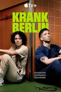 Берлинская неотложка / KRANK: Berlin (2025) cериал скачать через торрет бесплатно в хорошем качестве