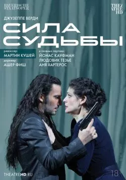 TheatreHD: Мартин Кушей: Сила судьбы / Verdi: La Forza Del Destino (2014) фильм скачать через торрет бесплатно в хорошем качестве