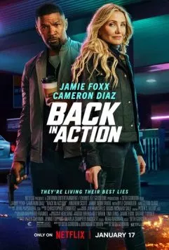 Снова в деле / Back in Action (2024) фильм скачать через торрет бесплатно в хорошем качестве