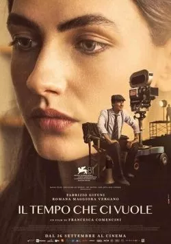 Время, которое требуется / Il tempo che ci vuole (2024) фильм скачать через торрет бесплатно в хорошем качестве