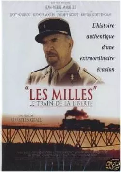 Тысячи / Les Milles (1995) фильм скачать через торрет бесплатно в хорошем качестве