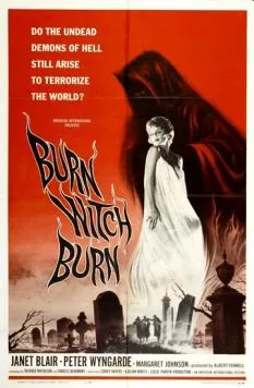 Гори, ведьма, гори / Burn, Witch, Burn (1962) фильм скачать через торрет бесплатно в хорошем качестве
