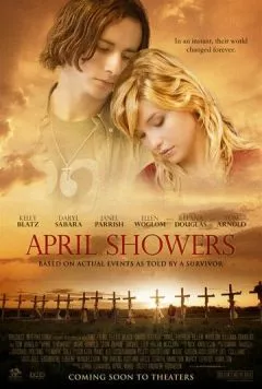 Апрельские дожди / April Showers (2009) фильм скачать через торрет бесплатно в хорошем качестве