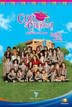 Испорченный / Consentidos (2009) cериал скачать через торрет бесплатно в хорошем качестве