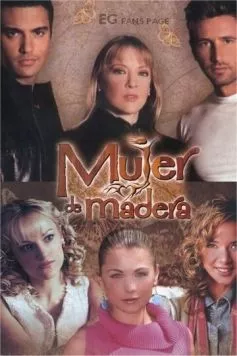 Бесчувственная / Mujer de madera (2004) cериал скачать через торрет бесплатно в хорошем качестве