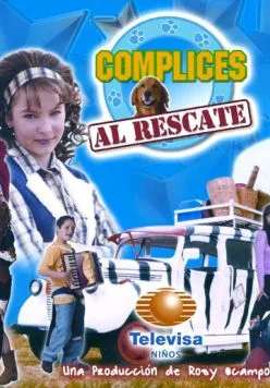 Команда спасения / Cómplices al rescate (2002) сериал скачать через торрет бесплатно в хорошем качестве