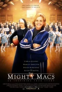 Майти Макс / The Mighty Macs (2009) фильм скачать через торрет бесплатно в хорошем качестве
