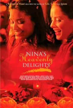 Небесные восхищения Нины / Nina's Heavenly Delights (2006) фильм скачать через торрет бесплатно в хорошем качестве