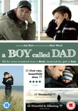 Мальчик, которого звали папой / A Boy Called Dad (2009) фильм скачать через торрет бесплатно в хорошем качестве