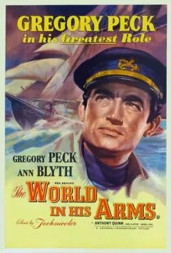 Мир в его руках / The World in His Arms (1952) фильм скачать через торрет бесплатно в хорошем качестве