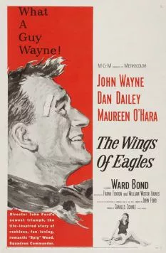 Крылья орлов / The Wings of Eagles (1957) фильм скачать через торрет бесплатно в хорошем качестве