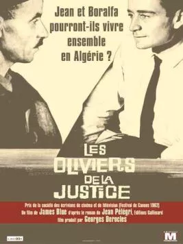 Оливковые деревья справедливости / Les oliviers de la justice (1962) фильм скачать через торрет бесплатно в хорошем качестве