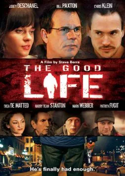 Хорошая жизнь / The Good Life (2007) фильм скачать через торрет бесплатно в хорошем качестве