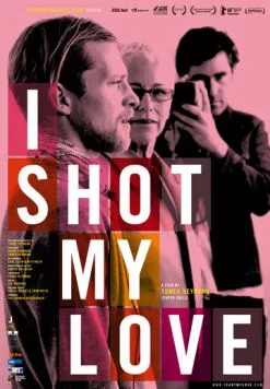 Я снял фильм о моей любви / I Shot My Love (2009) фильм скачать через торрет бесплатно в хорошем качестве