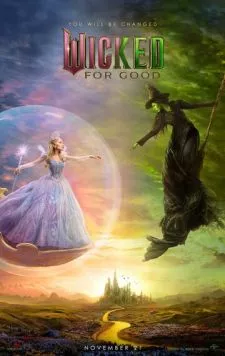 Злая: Навсегда / Wicked: For Good (2025) фильм скачать через торрет бесплатно в хорошем качестве