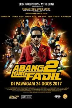 Главный братан Фадиль 2 / Abang Long Fadil 2 (2017) фильм скачать через торрет бесплатно в хорошем качестве