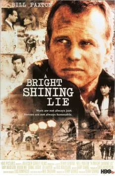 Блистательная ложь / A Bright Shining Lie (1998) фильм скачать через торрет бесплатно в хорошем качестве