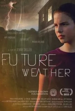 Глобальное потепление / Future Weather (2012) фильм скачать через торрет бесплатно в хорошем качестве