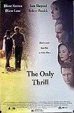 Долина Теннесси / The Only Thrill (1997) фильм скачать через торрет бесплатно в хорошем качестве