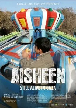 Айшин: Выжившие в секторе Газа / Aisheen (Still Alive in Gaza) (2010) фильм скачать через торрет бесплатно в хорошем качестве