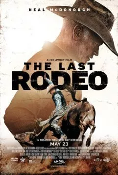 Последнее родео / The Last Rodeo (2025) фильм скачать через торрет бесплатно в хорошем качестве