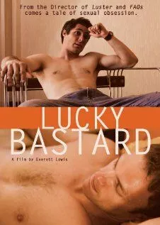 Счастливый ублюдок / Lucky Bastard (2009) фильм скачать через торрет бесплатно в хорошем качестве