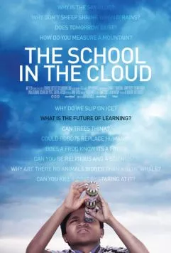 Школа в облаках / The School in the Cloud (2018) фильм скачать через торрет бесплатно в хорошем качестве