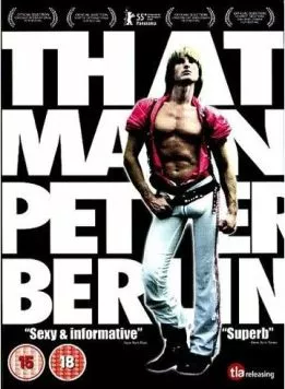 История Питера Берлина / That Man: Peter Berlin (2005) фильм скачать через торрет бесплатно в хорошем качестве